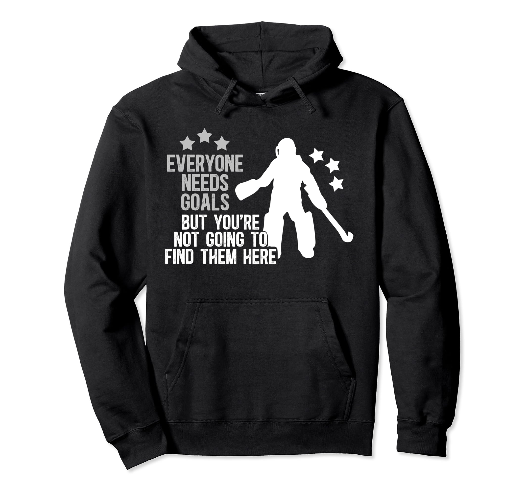 Field Hockey Keeper Funny Field Hockey Hoodie - Custom Art Print Men Women - T-Shirt, Sweatshirt, Hoodie