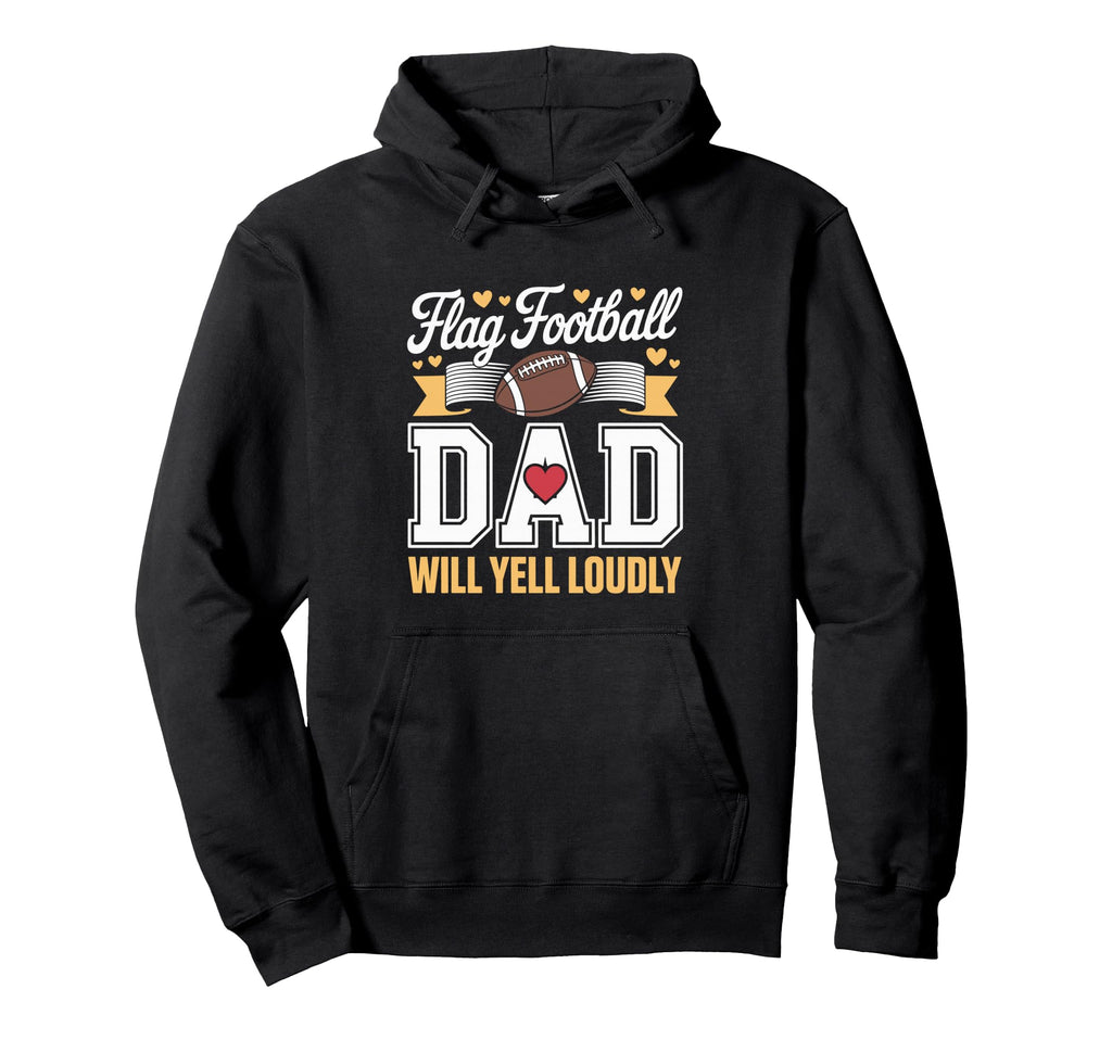 Flag Football Dad Hoodie - Fun Novelty Design Unisex - T-Shirt, Sweatshirt, Hoodie