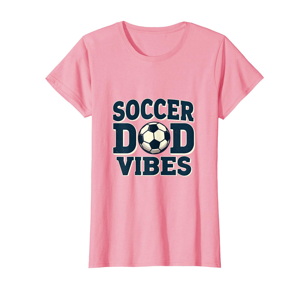 Soccer Dad Vibes Proud Sports Father T-Shirt - Minimalist Print Men Women - T-Shirt, Sweatshirt, Hoodie