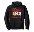 Senior Mom 2025 Proud Mom 2025 Senior Hoodie - Custom Art Print Unisex - T-Shirt, Sweatshirt, Hoodie