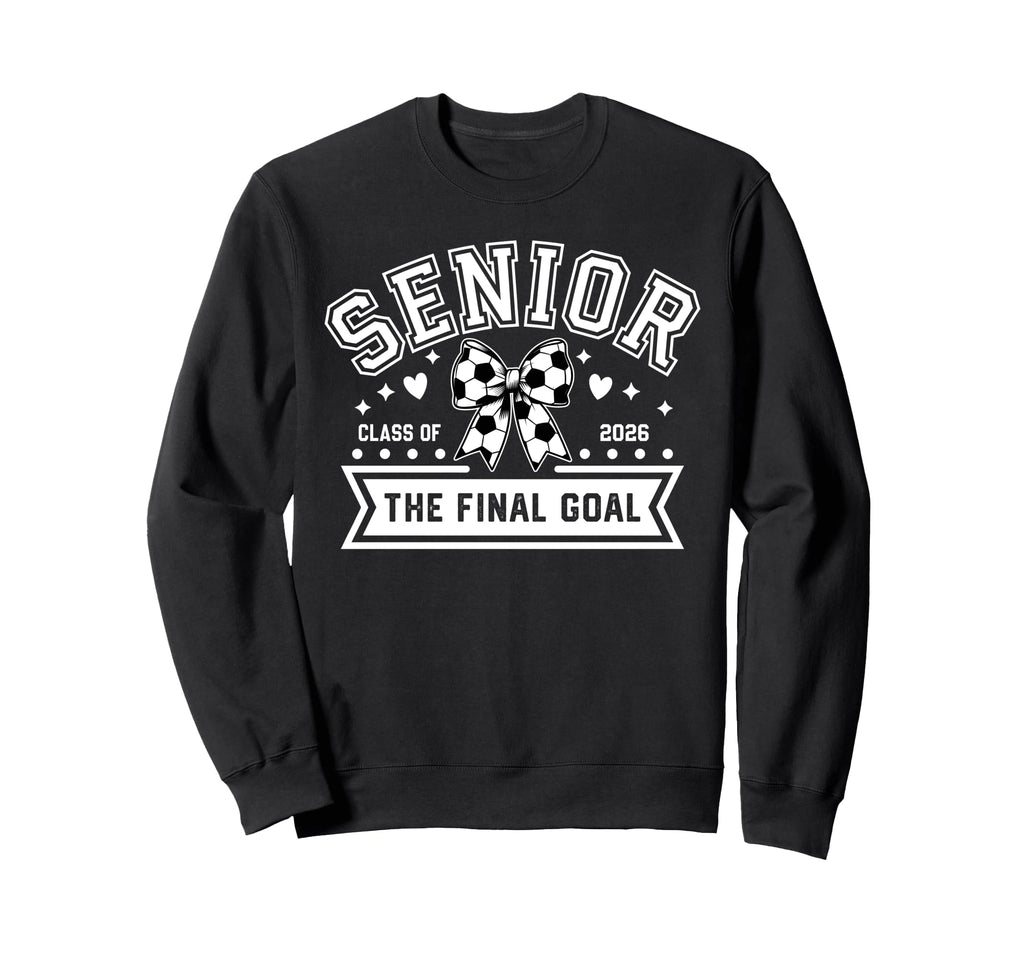 Senior Soccer Class 2026 Sweatshirt - Casual Everyday Wear for Adults - T-Shirt, Sweatshirt, Hoodie