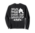 Crazy Proud Hockey Goalkeeper Mom Sweatshirt - Trendy Graphic Men Women - T-Shirt, Sweatshirt, Hoodie