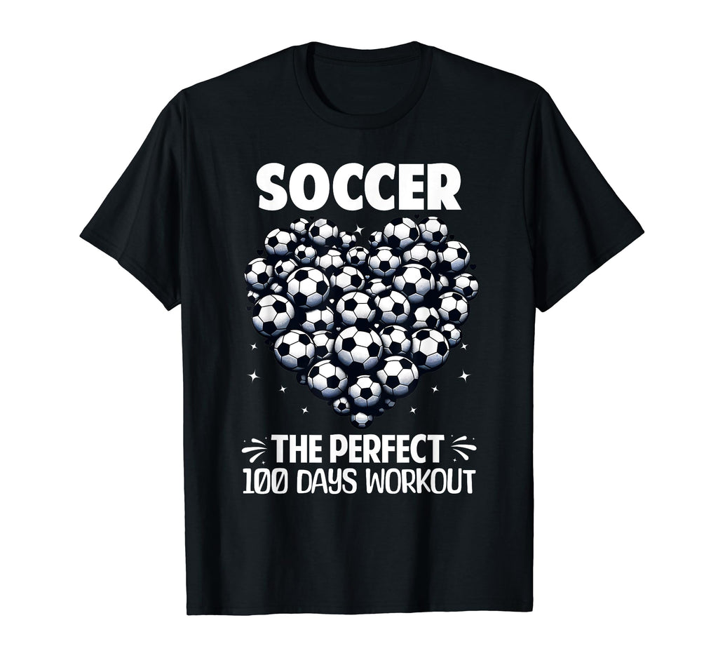 100 Days School Soccer Heart Love 100Th T-Shirt - Novelty Apparel Unisex - T-Shirt, Sweatshirt, Hoodie
