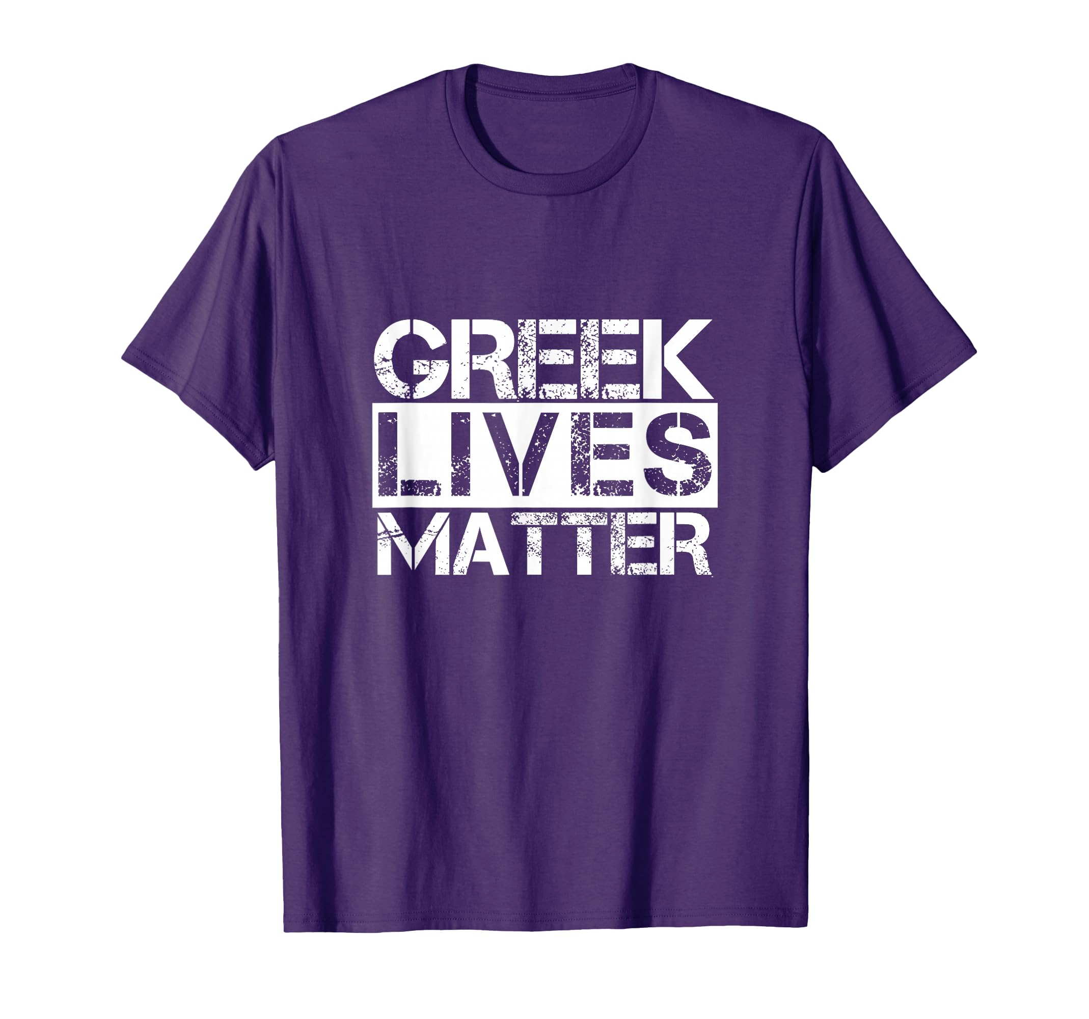 Funny Greek Lives Matter Greece Frat T-Shirt - Novelty Apparel Men Women - T-Shirt, Sweatshirt, Hoodie