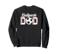 Ballpark Dad Baseball Soccer Dad Ballers Sweatshirt - Graphic Print Unisex - T-Shirt, Sweatshirt, Hoodie