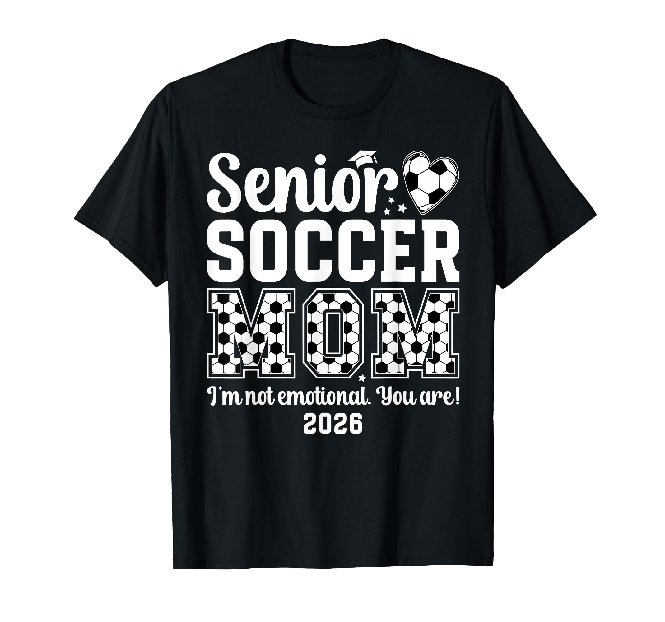 Funny Soccer Senior Mom 2026 Soccer T-Shirt - Fun Novelty Design Men Women - T-Shirt, Sweatshirt, Hoodie