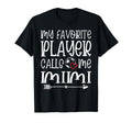 My Favorite Player Calls Me Mimi Soccer T-Shirt - Trendy Graphic Men Women - T-Shirt, Sweatshirt, Hoodie