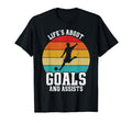 Lifes About Goals And Assists Funny T-Shirt - Custom Art Print Unisex - T-Shirt, Sweatshirt, Hoodie
