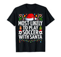 Most Likely To Play Soccer Santa T-Shirt - Minimalist Print for Adults - T-Shirt, Sweatshirt, Hoodie