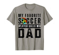 My Favorite Soccer Player Calls T-Shirt - Casual Everyday Wear Men Women - T-Shirt, Sweatshirt, Hoodie