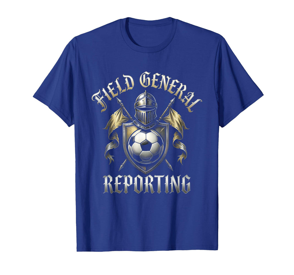 Field General Reporting Soccer T-Shirt - Aesthetic Graphic Unisex - T-Shirt, Sweatshirt, Hoodie