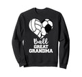 Ball Great Grandma Heart Funny Sweatshirt - Fun Novelty Design Men Women - T-Shirt, Sweatshirt, Hoodie