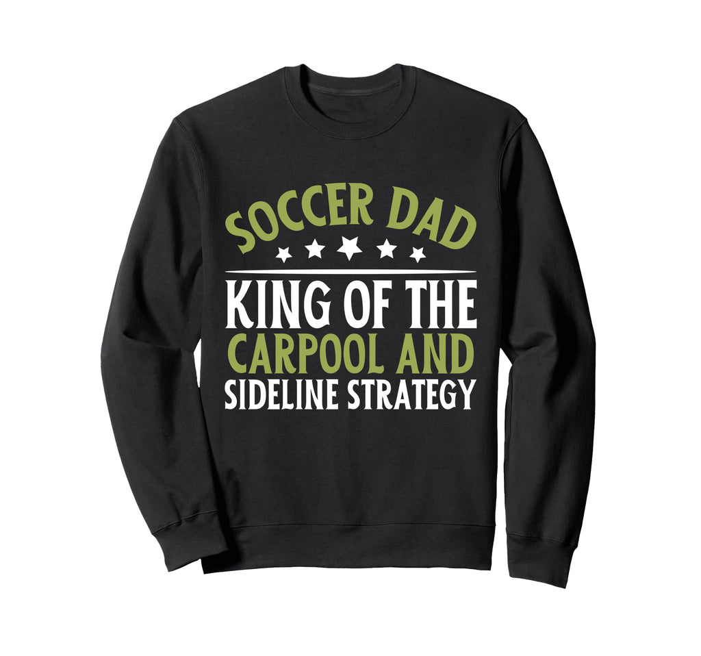 King Carpool And Sideline Strategy Sweatshirt - Unique Graphic for Adults - T-Shirt, Sweatshirt, Hoodie