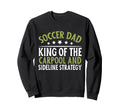 King Carpool And Sideline Strategy Sweatshirt - Unique Graphic for Adults - T-Shirt, Sweatshirt, Hoodie