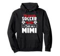 My Favorite Soccer Player Calls Me Mimi Hoodie - Graphic Print Men Women - T-Shirt, Sweatshirt, Hoodie