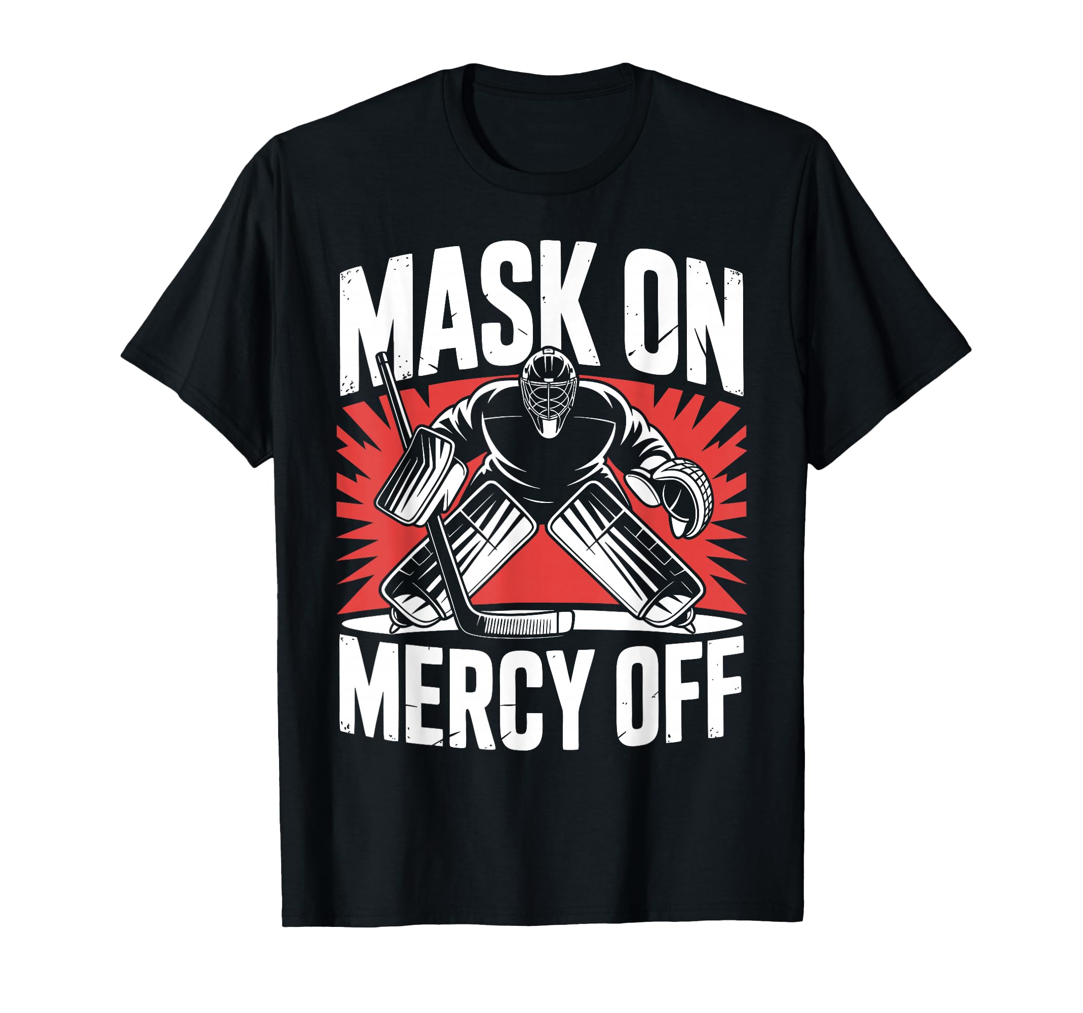 Hockey Goalie Mask Ice Hockey T-Shirt - Novelty Apparel Men Women - T-Shirt, Sweatshirt, Hoodie