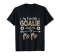 My Favorite Goalie Calls Me Popo T-Shirt - Trendy Graphic Men Women - T-Shirt, Sweatshirt, Hoodie