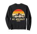 Mount Mckinley National Park Alaska Sweatshirt - Streetwear Style Unisex - T-Shirt, Sweatshirt, Hoodie