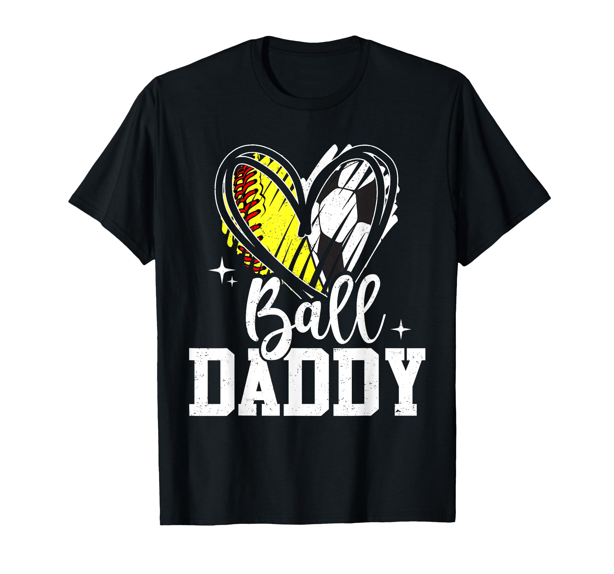 Ball Daddy Softball Soccer Ball Dad Both T-Shirt - Novelty Apparel Unisex - T-Shirt, Sweatshirt, Hoodie