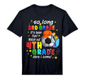 So Long 3Rd Grade It Been Fun 4Th T-Shirt - Novelty Apparel Men Women - T-Shirt, Sweatshirt, Hoodie