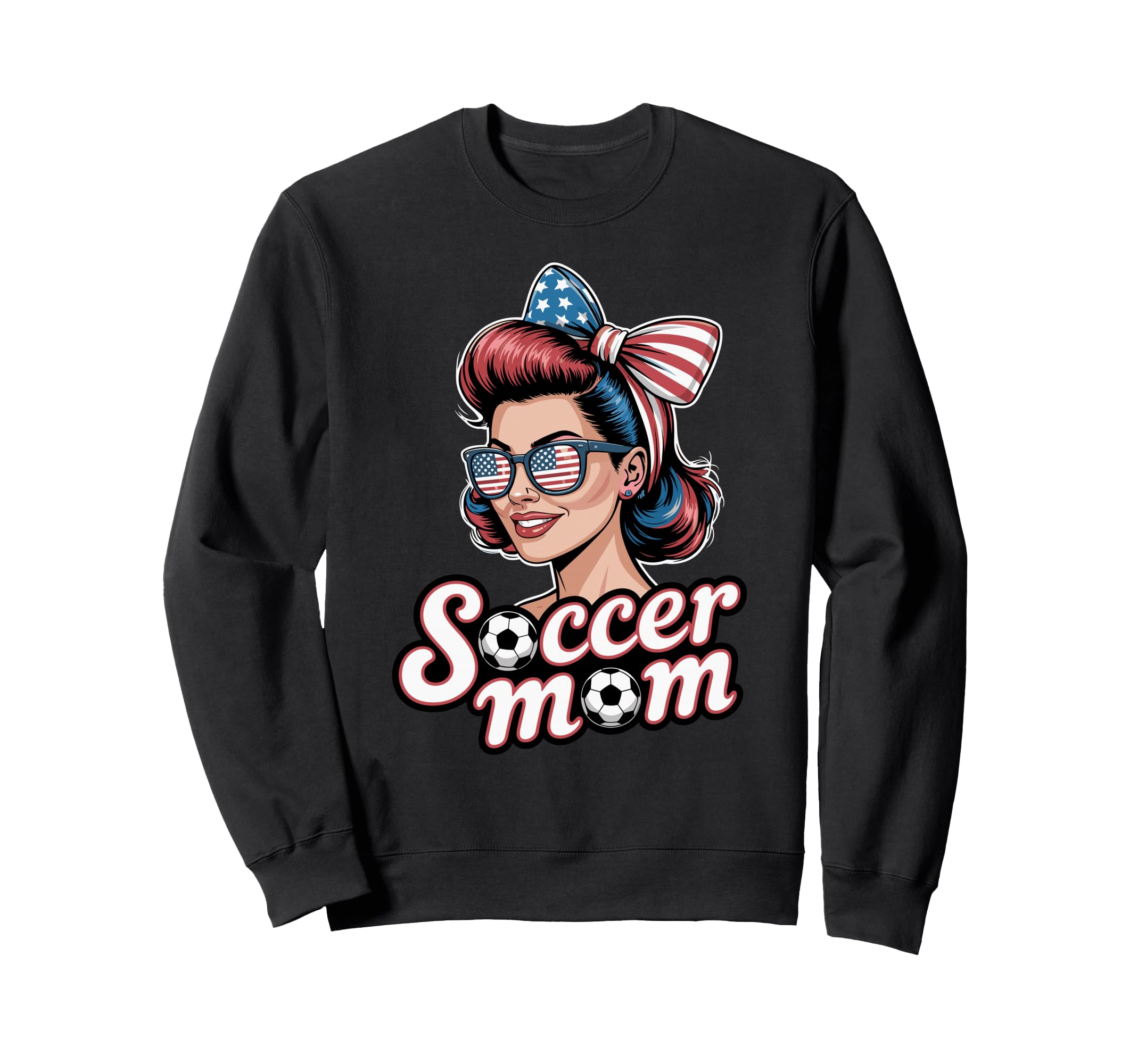 Patriotic Soccer Mom American Sweatshirt - Casual Everyday Wear Men Women - T-Shirt, Sweatshirt, Hoodie