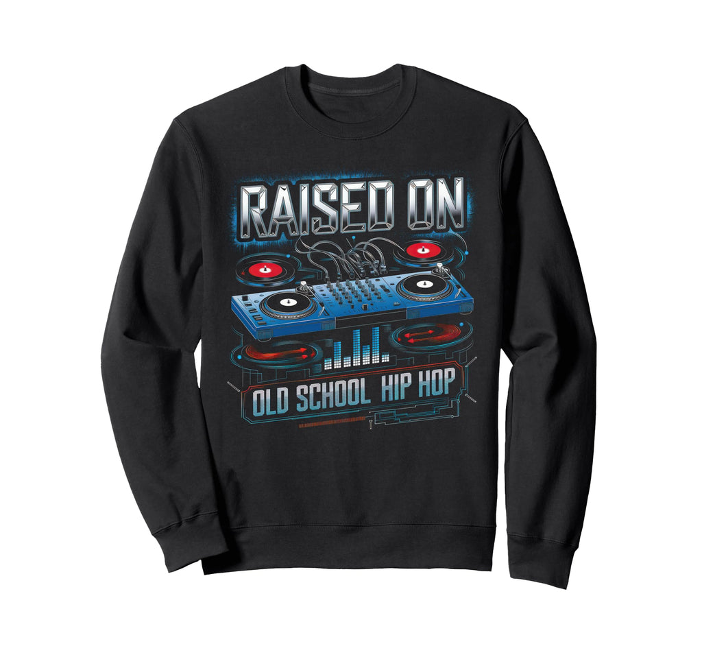 Raised Old School Graffiti Rap Hip Sweatshirt - Graphic Print for Adults - T-Shirt, Sweatshirt, Hoodie
