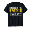 Because Im Coach Thats Why Staff T-Shirt - Unique Graphic Men Women - T-Shirt, Sweatshirt, Hoodie