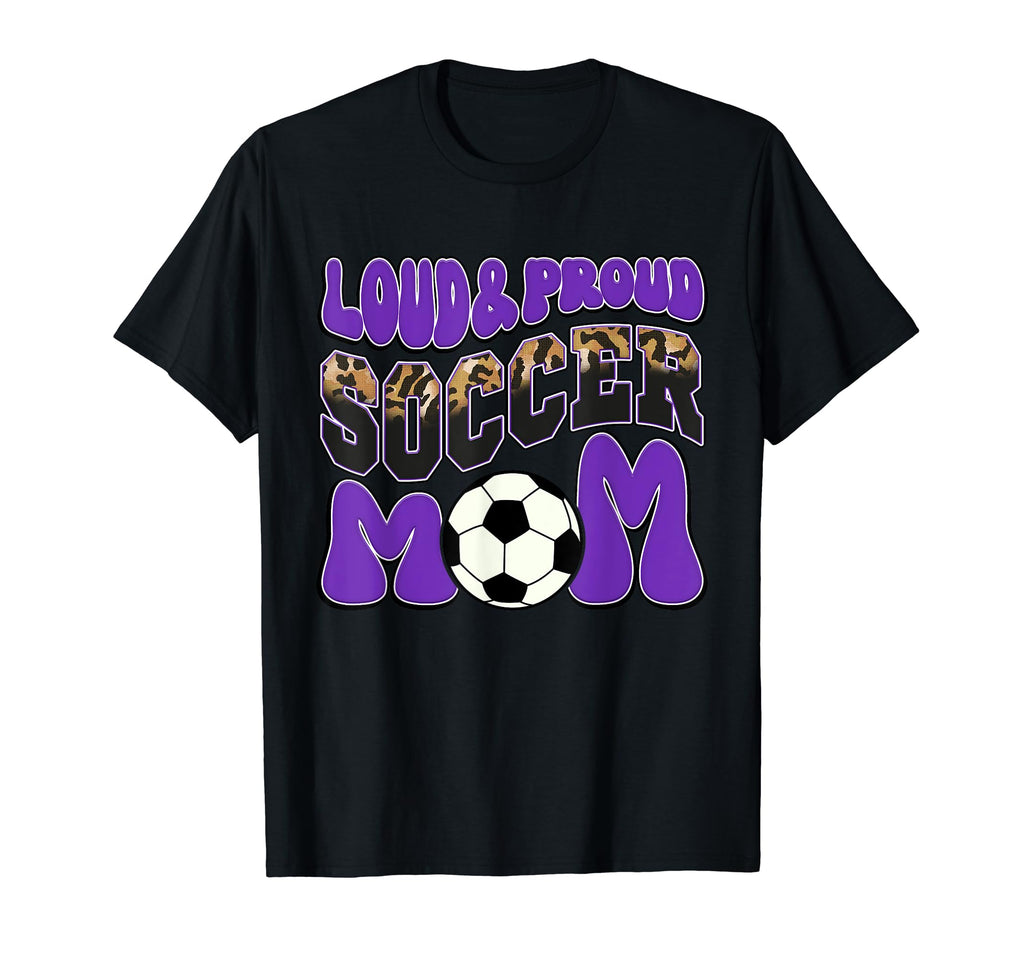Loud Proud Soccer Mom Purple Team T-Shirt - Minimalist Print Unisex - T-Shirt, Sweatshirt, Hoodie