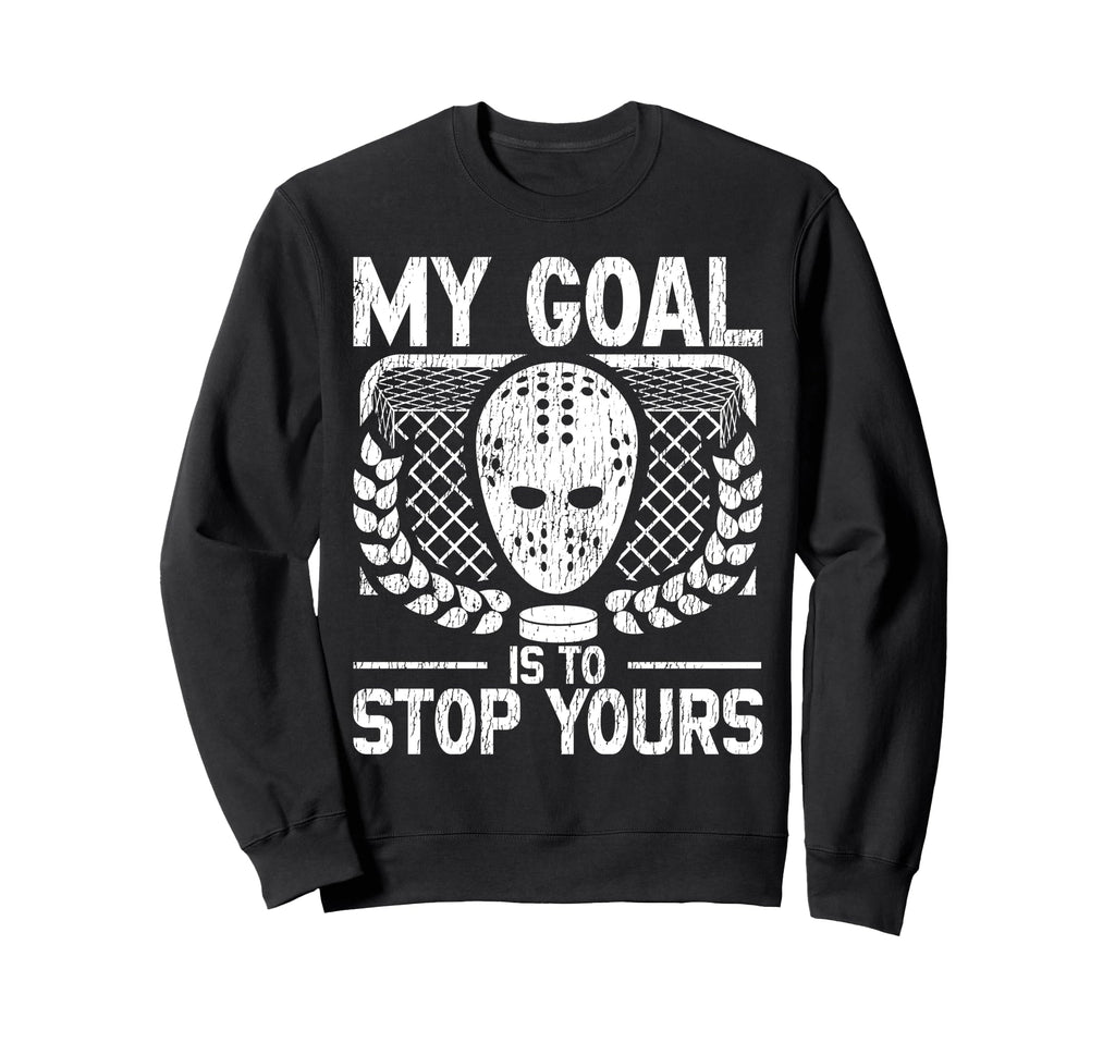 Ice Hockey Goalie Goalkeeper My Sweatshirt - Minimalist Print for Adults - T-Shirt, Sweatshirt, Hoodie