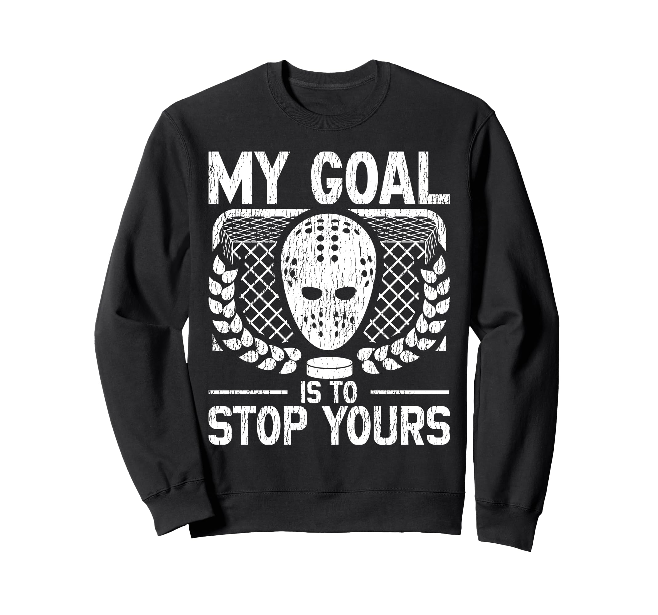 Ice Hockey Goalie Goalkeeper My Sweatshirt - Minimalist Print for Adults - T-Shirt, Sweatshirt, Hoodie