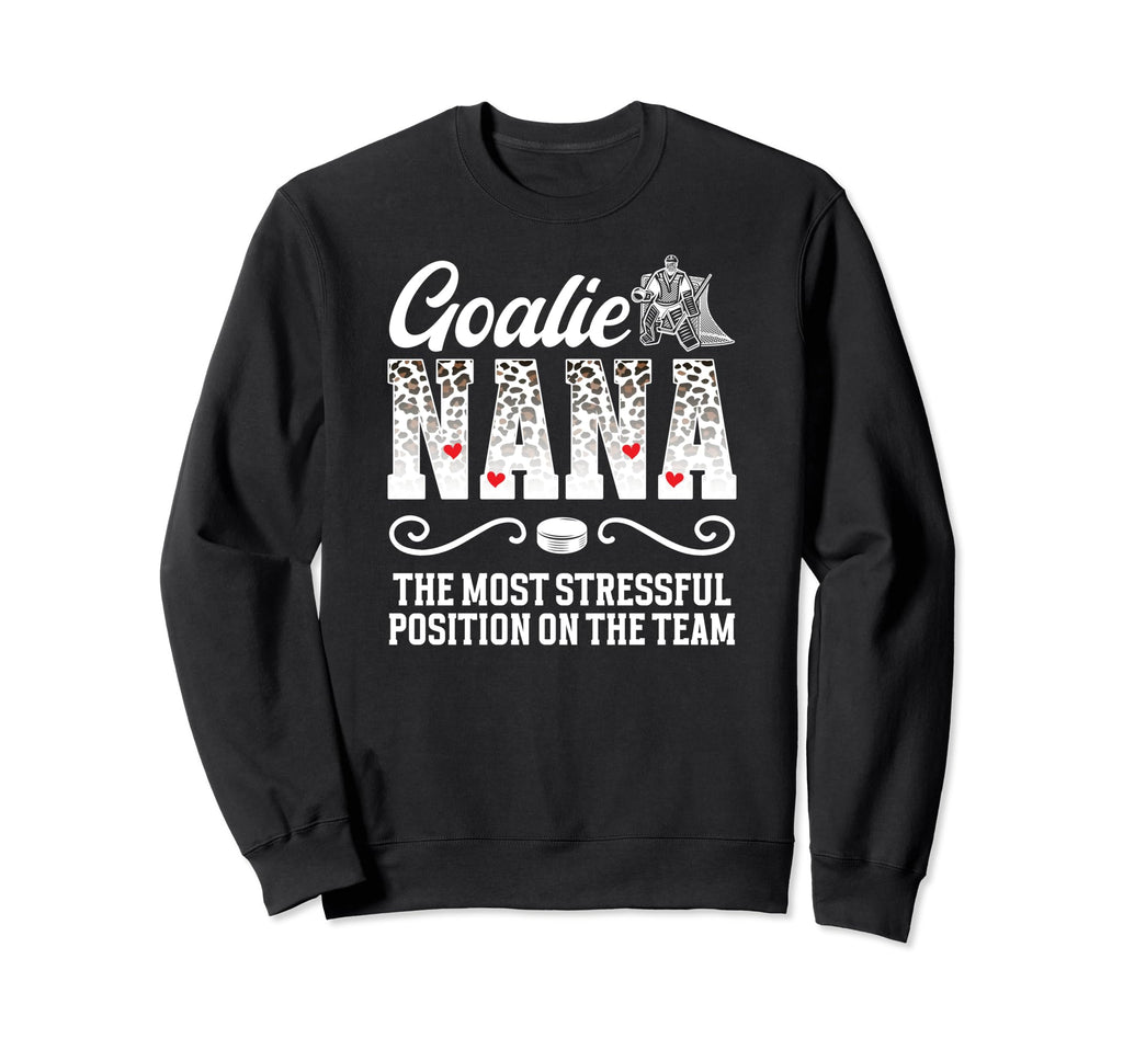 Ice Hockey Goalie Nana Funny Ice Sweatshirt - Casual Everyday Wear Unisex - T-Shirt, Sweatshirt, Hoodie
