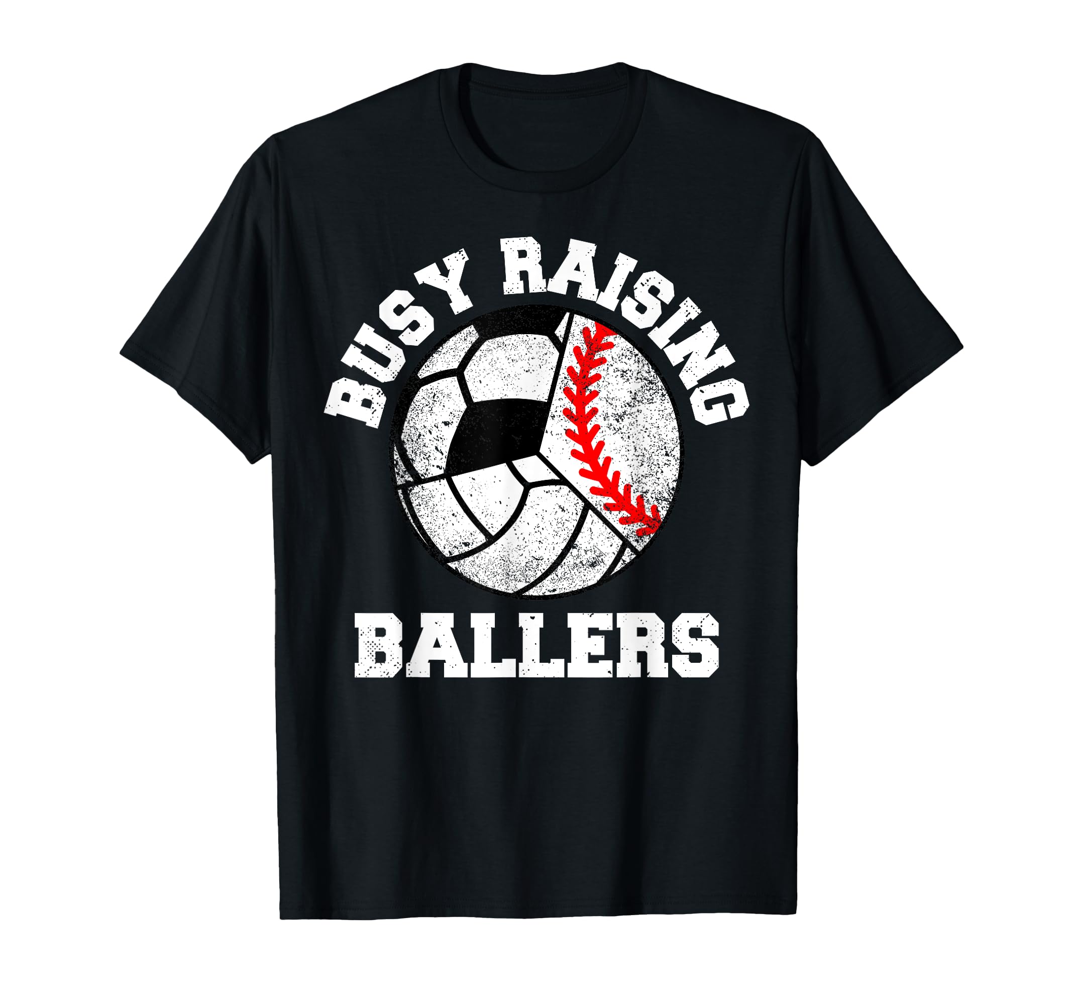 Busy Raising Ballers Funny Baseball T-Shirt - Novelty Apparel Unisex - T-Shirt, Sweatshirt, Hoodie