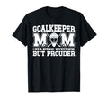 Hockey Goalkeeper Mom Ice Hockey Keeper T-Shirt - Unique Graphic Unisex - T-Shirt, Sweatshirt, Hoodie