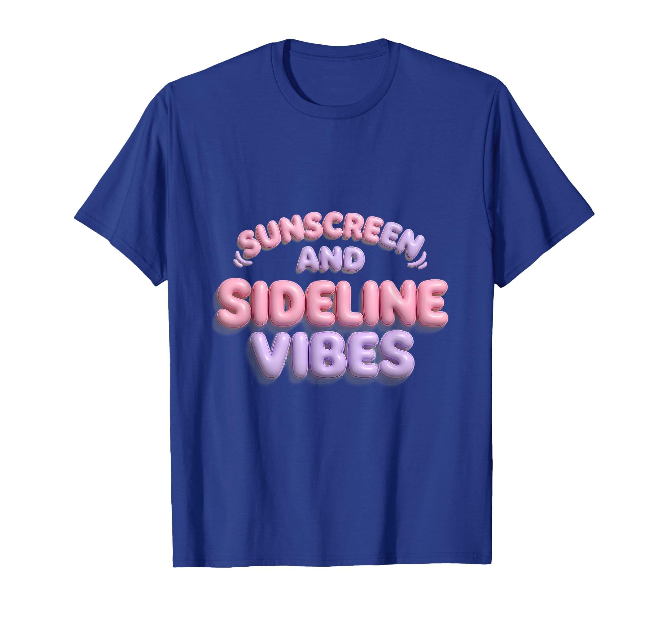 Sunscreen And Sideline Vibes Soccer Mom T-Shirt - Trendy Graphic Men Women - T-Shirt, Sweatshirt, Hoodie