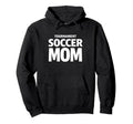 Tournament Soccer Mom Weekend Game Hoodie - Fun Novelty Design Men Women - T-Shirt, Sweatshirt, Hoodie