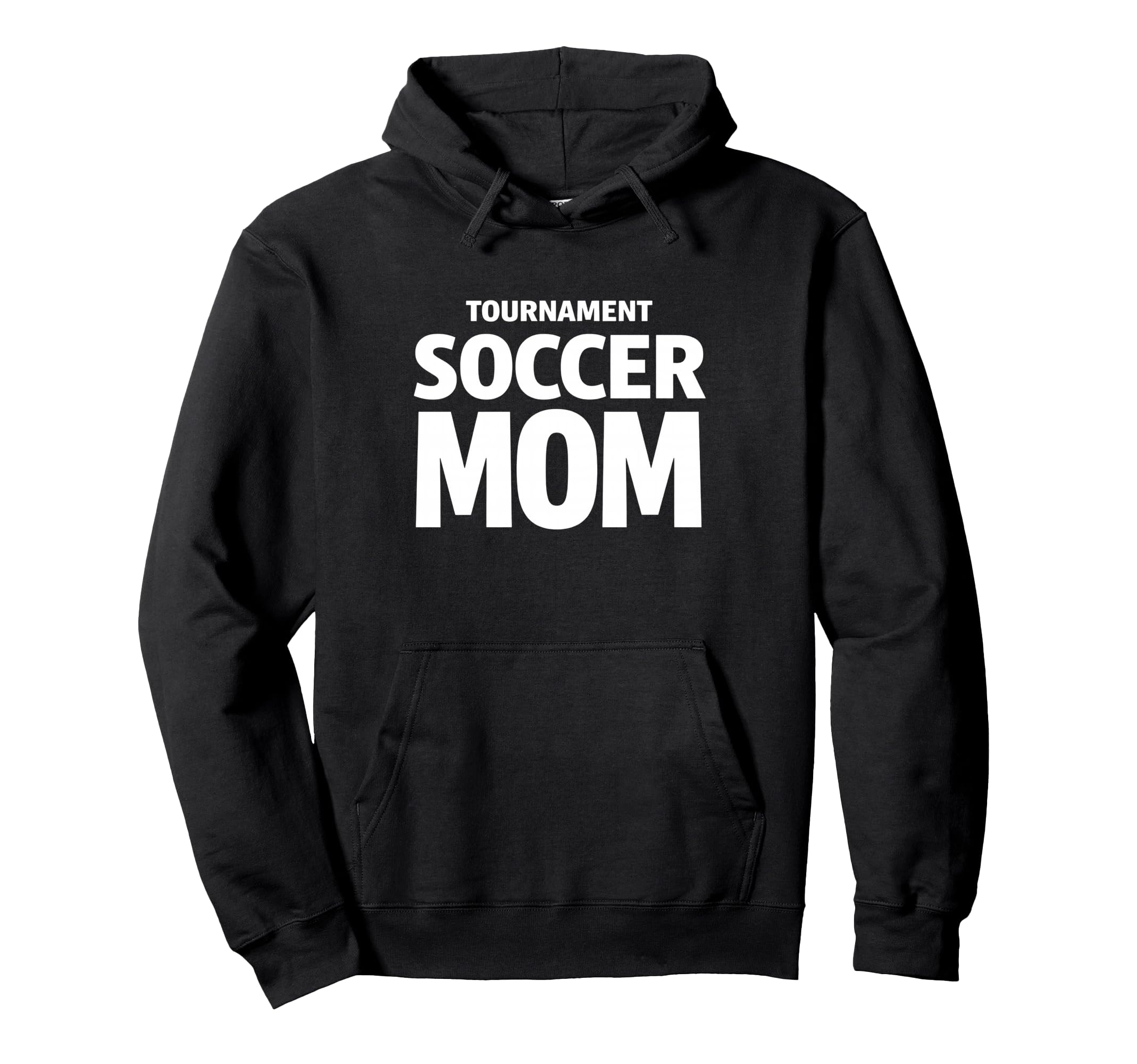 Tournament Soccer Mom Weekend Game Day Hoodie - Casual Everyday Wear Unisex - T-Shirt, Sweatshirt, Hoodie
