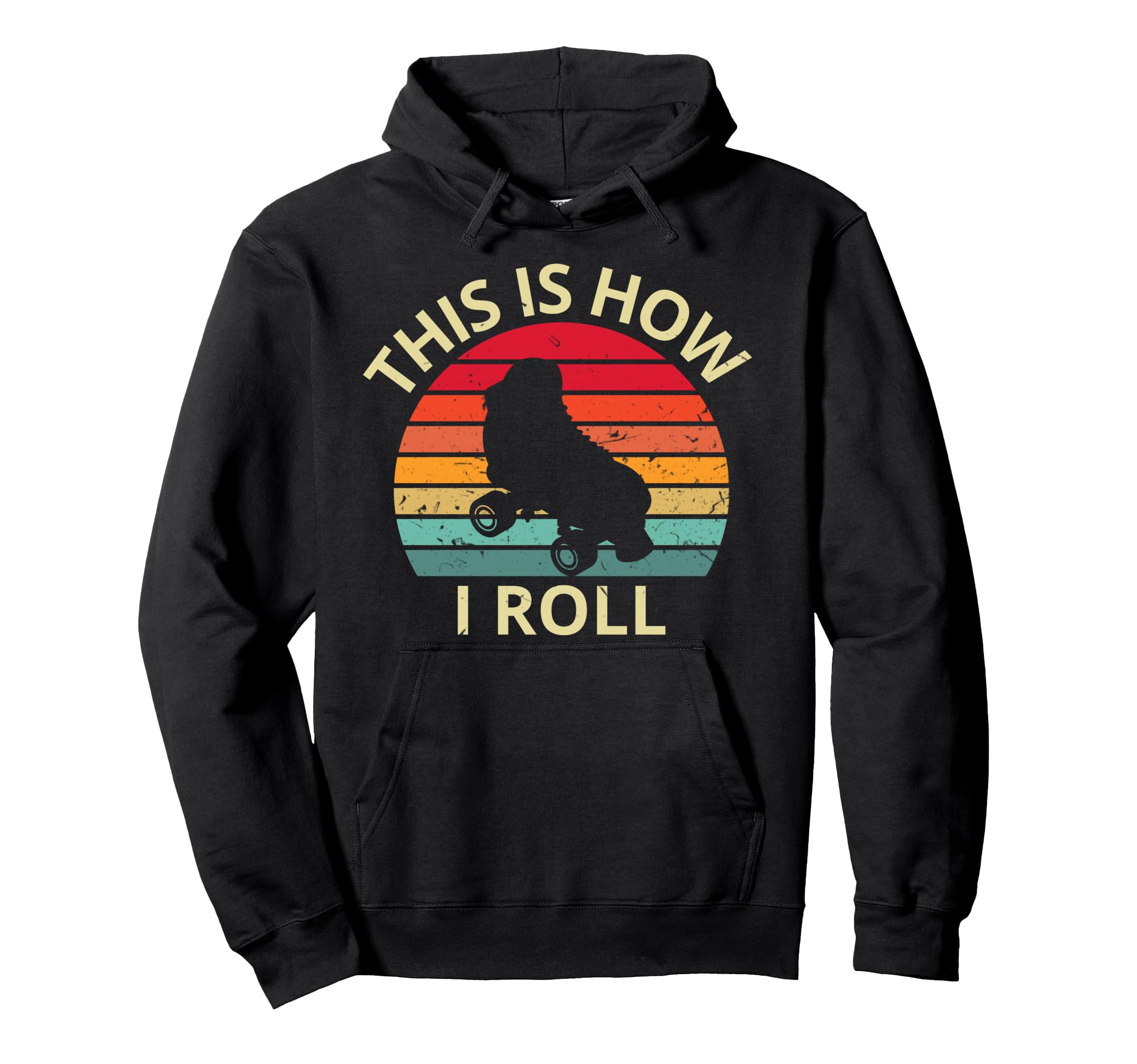 Sunset This Is How I Roll Skater Hoodie - Casual Everyday Wear Men Women - T-Shirt, Sweatshirt, Hoodie