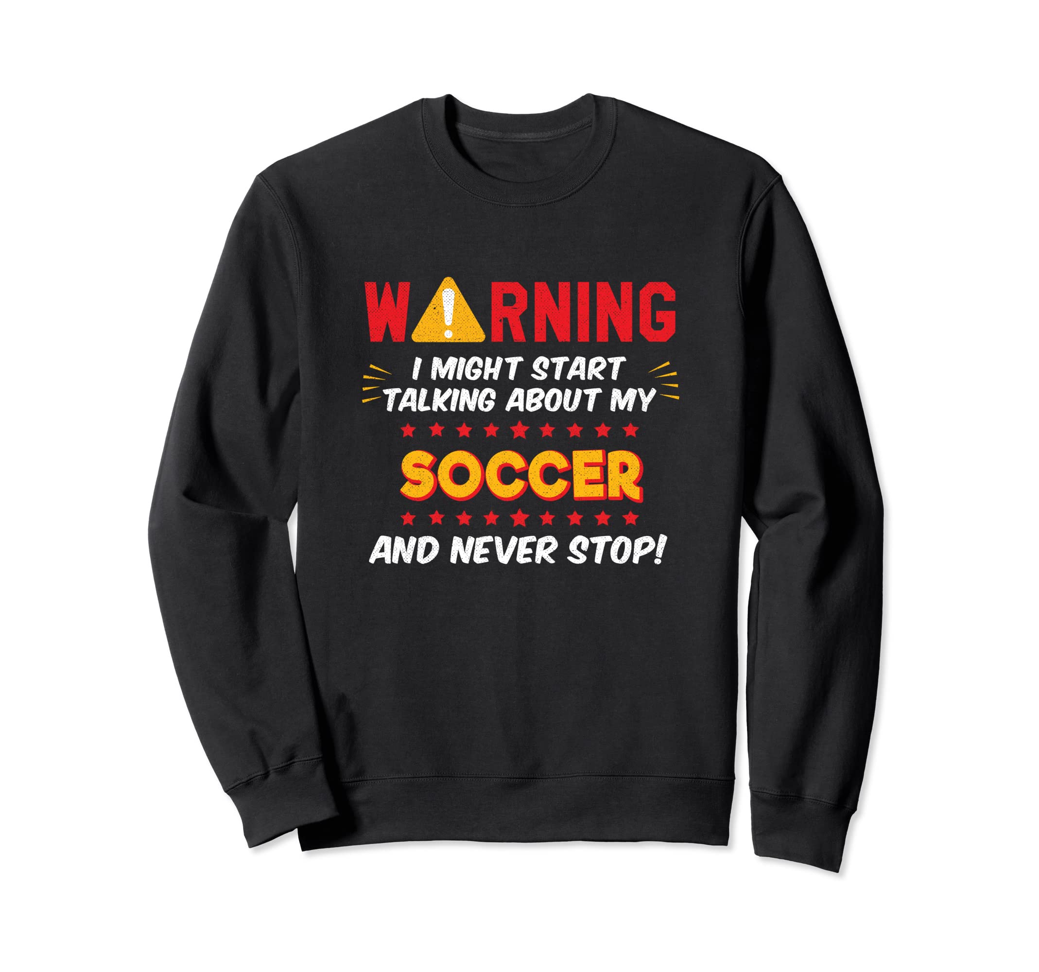 Funny Soccer Joke Soccer Player Mom Sweatshirt - Trendy Graphic for Adults - T-Shirt, Sweatshirt, Hoodie
