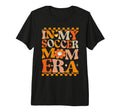 My Soccer Mom Era Groovy Hippie T-Shirt - Fun Novelty Design Men Women - T-Shirt, Sweatshirt, Hoodie