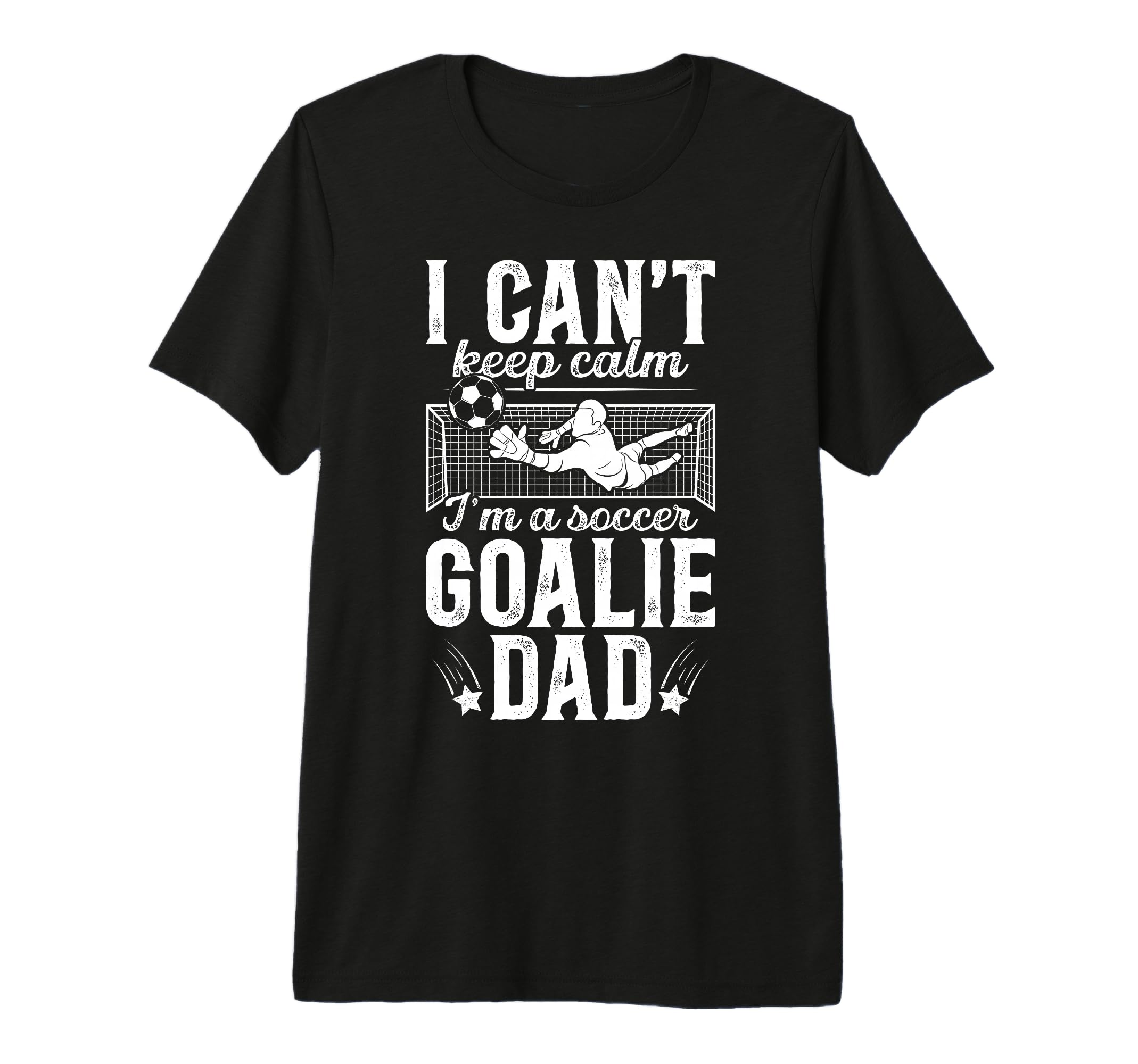 Mens Im Soccer Goalie Dad Soccer Keeper T-Shirt - Aesthetic Graphic Unisex - T-Shirt, Sweatshirt, Hoodie