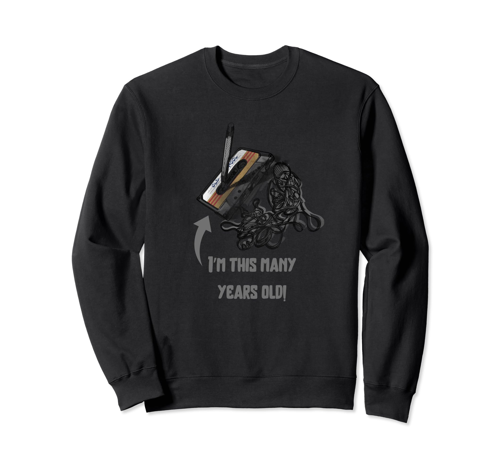 Funny Im This Many Years Old Cassette Sweatshirt - Minimalist Print Unisex - T-Shirt, Sweatshirt, Hoodie