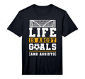 Mens Im Leben Geht Es Um Goals Und T-Shirt - Novelty Apparel Unisex - T-Shirt, Sweatshirt, Hoodie