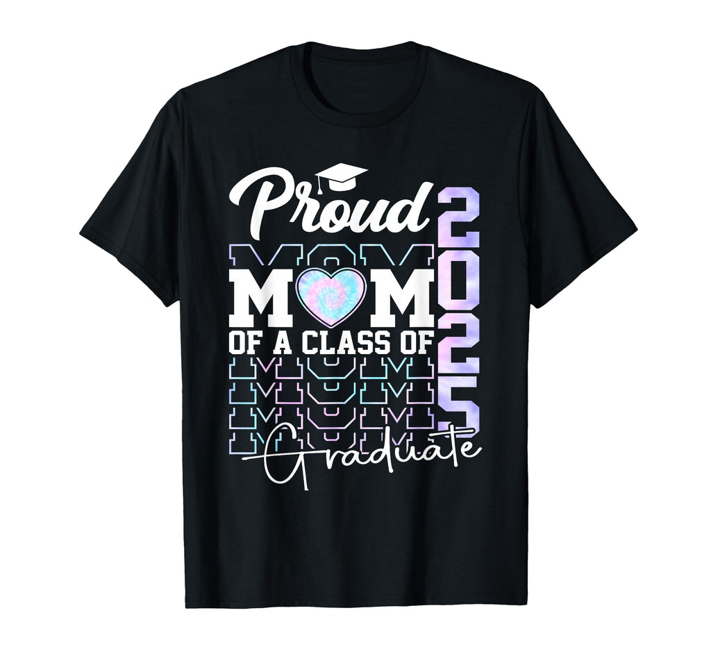 Mom Senior 2025 Proud Mom Class 2025 T-Shirt - Unique Graphic Unisex - T-Shirt, Sweatshirt, Hoodie