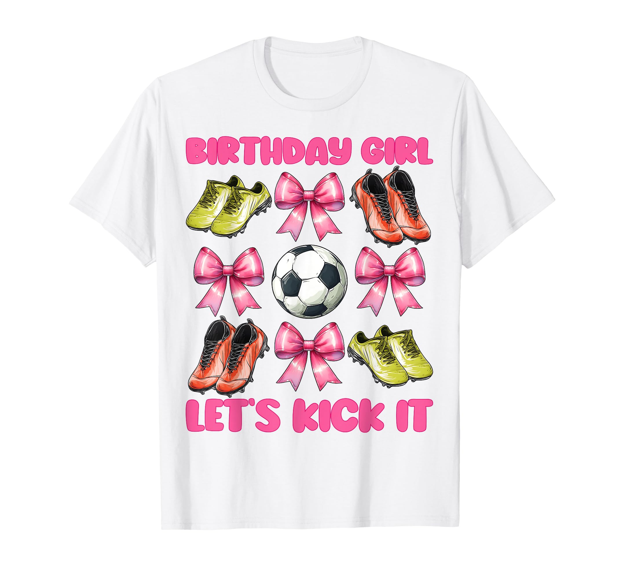 Birthday Lets Kick It Soccer Mom Mama T-Shirt - Graphic Print Men Women - T-Shirt, Sweatshirt, Hoodie
