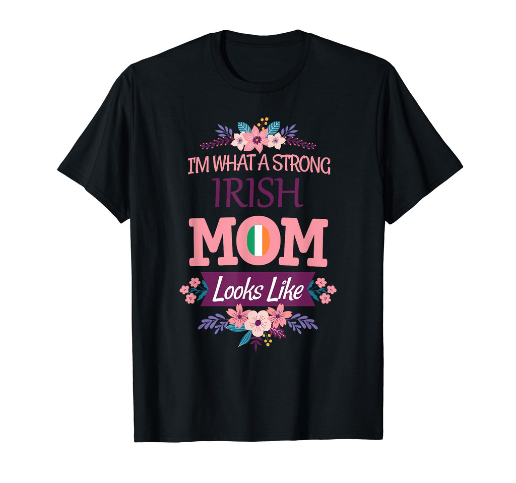 Strong Like Mom Irish Love T-Shirt - Unique Graphic for Adults - T-Shirt, Sweatshirt, Hoodie
