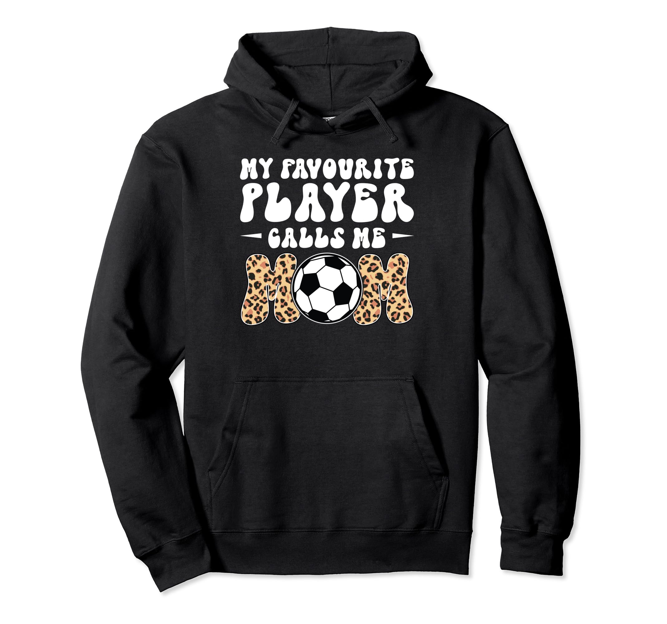 My Favorite Player Calls Me Mom Play Hoodie - Streetwear Style Men Women - T-Shirt, Sweatshirt, Hoodie