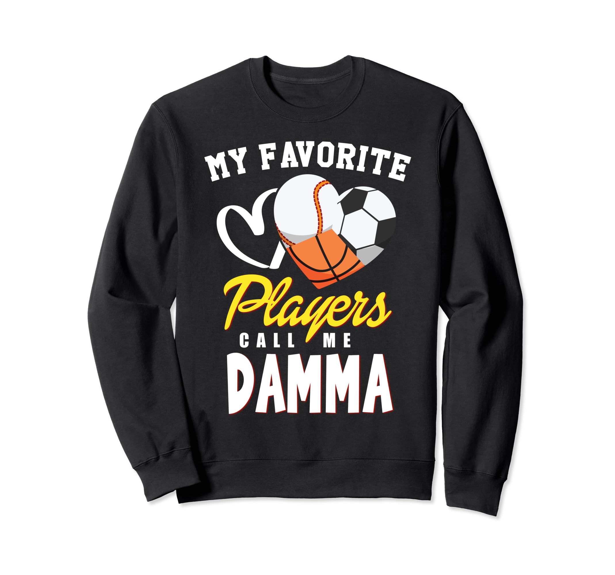 My Favorite Players Baseball Soccer Sweatshirt - Streetwear Style Unisex - T-Shirt, Sweatshirt, Hoodie
