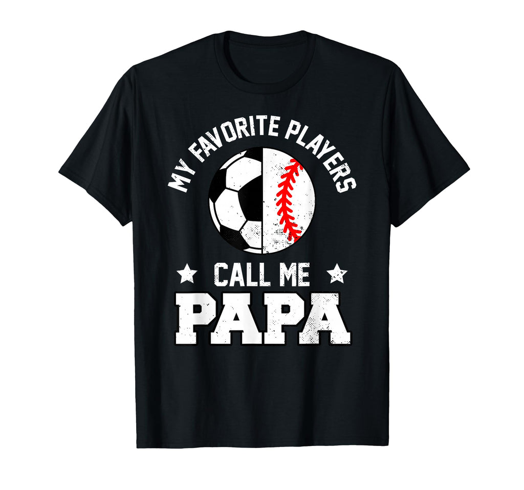 My Favorites Soccer Baseball Players T-Shirt - Streetwear Style Men Women - T-Shirt, Sweatshirt, Hoodie