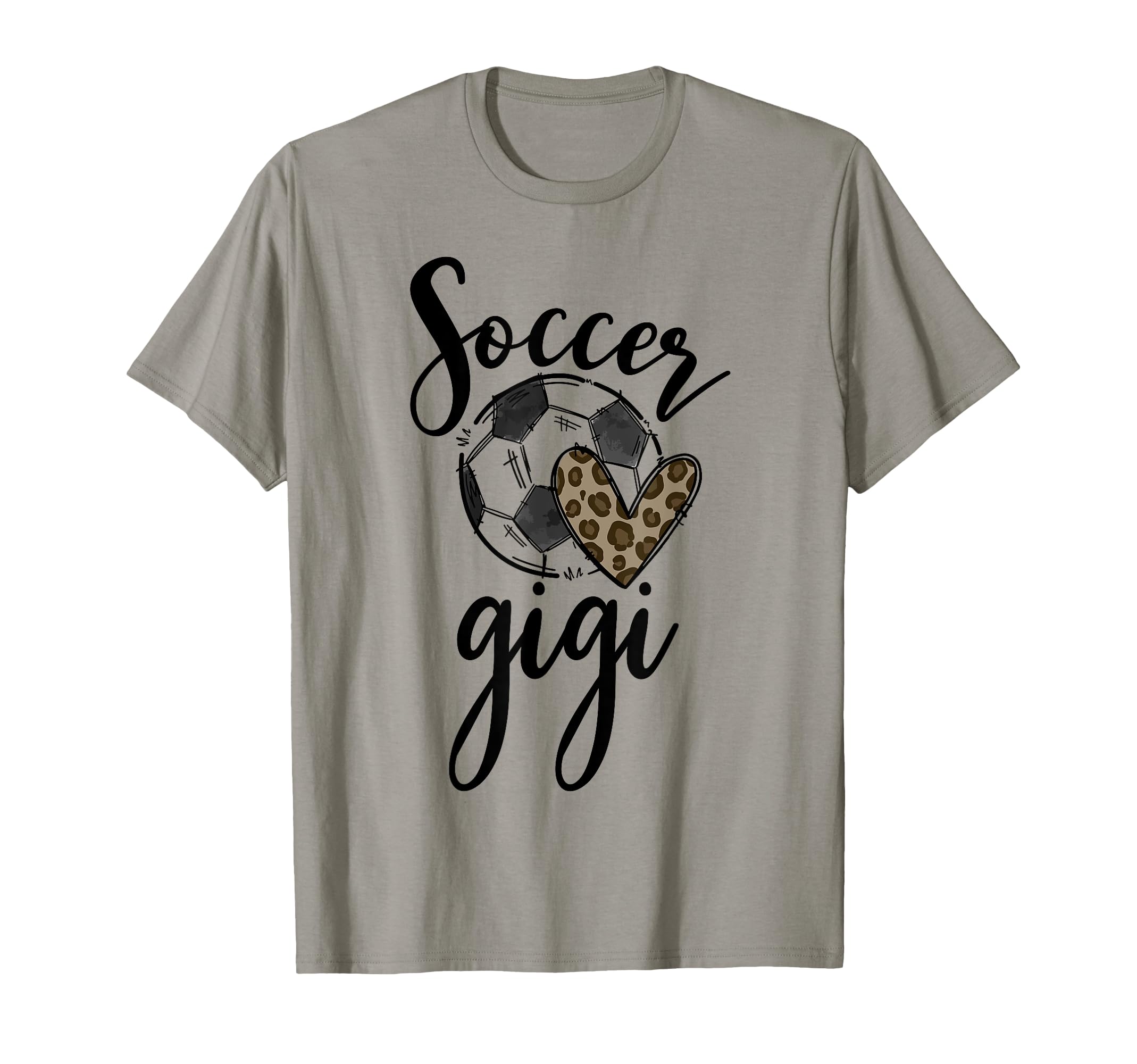 Soccer Gigi Leopard Funny Soccer T-Shirt - Fun Novelty Design for Adults - T-Shirt, Sweatshirt, Hoodie