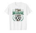 I Yell Because I Care Soccer Mom T-Shirt - Novelty Apparel for Adults - T-Shirt, Sweatshirt, Hoodie